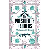 The President's Gardens - Muhsin Al-Ramli