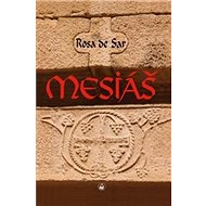 Mesiáš - Rosa de Sar