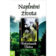 Naplnění života - Rabíndranáth Thákur