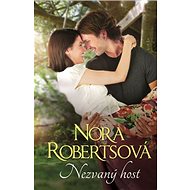 Nezvaný host - Nora Robertsová