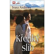 Křehký slib - Ivana Andrews