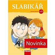 Slabikář pro vázané písmo: Učebnice - Soňa Burová; Martina Fasnerová; Jan Horák
