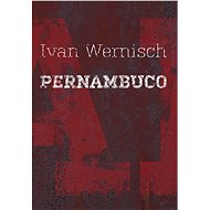 Pernambuco - Ivan Wernisch