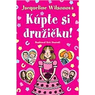 Kúpte si družičku! - Jacqueline Wilsonová