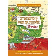 Ztřeštěný dům na stromě 39 pater - Andy Griffiths