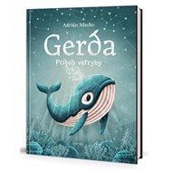 Gerda Príbeh veľryby - Macho Adrián