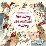 Básničky pre maličké detičky - Emília Hubočanová