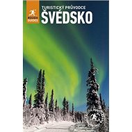 Švédsko: Turistický průvodce Rough Guides - James Proctor; Steve Vickers