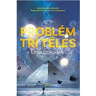 Problém tří těles: První díl trilogie Vzpomínka na Zemi - Liou Cch'-sin