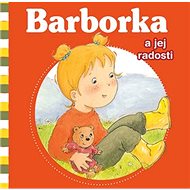 Barborka a jej radosti: Camille - Nancy Delvaux; Aline de Pétigny