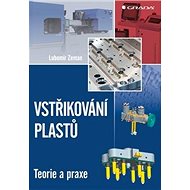 Vstřikování plastů - Lubomír Zeman