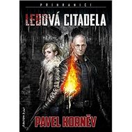 Ledová Citadela: Příhraničí 5 - Pavel Korněv