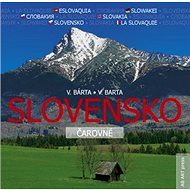 Slovensko čarovné - Vladimír Bárta; Vladimír Barta