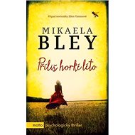 Příliš horké léto - Mikaela Bley