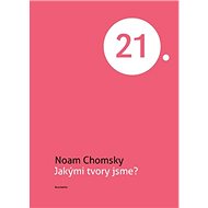Jakými tvory jsme? - Noam Chomsky