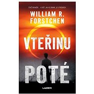 Vteřinu poté - William R. Forstchen; Pavel Pokorný