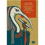 Kouzlo boha Thovta - Jiří Tomek