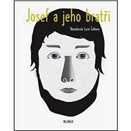 Josef a jeho bratři - Ivana Pecháčková