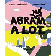 Abrahám a Lot - Ivana Pecháčková