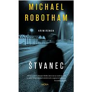 Štvanec - Michael Robotham