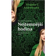 Nejtemnější hodina - Virginia C. Andrewsová