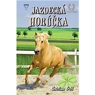 Jazdecká horúčka: Lea a kone 7. diel - Christiane Gohlová
