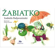 Žabiatko - Ľudmila Podjavorinská