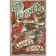 Pelyněk: Díl třetí - Daniel Tučka