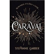 Caraval - Stephanie Garber