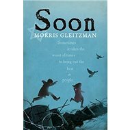 Soon - Morris Gleitzman