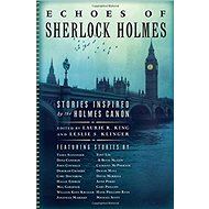 Echoes of Sherlock Holmes - Laurie R. King