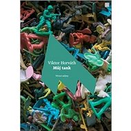 Můj tank - Viktor Horváth; Kateřina Wewiorová