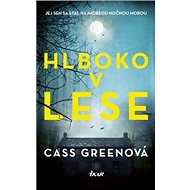 Hlboko v lese - Cass Greenová