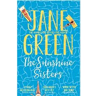 The Sunshine Sisters - Jane Green