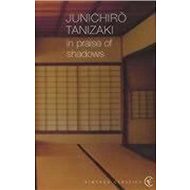 In Praise of Shadows - 