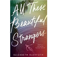 All These Beautiful Strangers - 