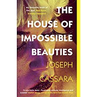 The House of Impossible Beauties - 