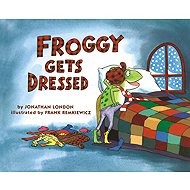 Froggy Gets Dressed - Jonathan London
