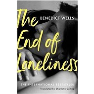 The End of Loneliness - Benedict Wells
