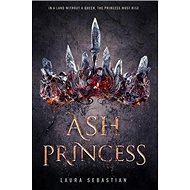 Ash Princess - Laura Sebastian