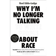 Why I'm No Longer Talking to White People About Race - neuveden