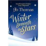 A Winter Beneath the Stars - Jo Thomas