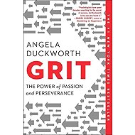 Grit: The Power of Passion & Perseverance - Angela Duckworth