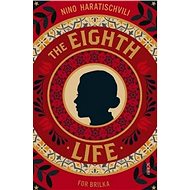 The Eighth Life - 