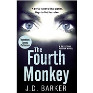 The Fourth Monkey - J. D. Barker