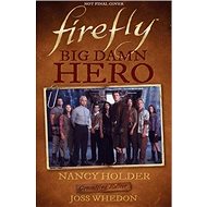 Firefly - (Big Damn Hero) - 