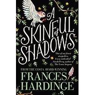 A Skinful of Shadows - Frances Hardinge