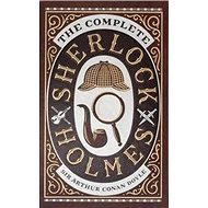 The Complete Sherlock Holmes: Barnes & Noble Leatherbound Classics - 