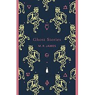 Ghost Stories - M. R. James