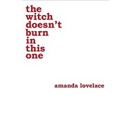 The Witch Doesn't Burn in This One - 